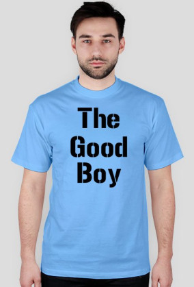 Koszulka "THE GOOD BOY"