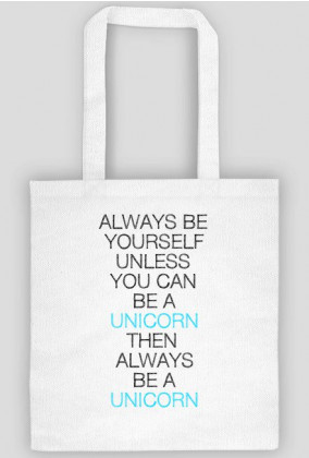 always be unicorn! - torba