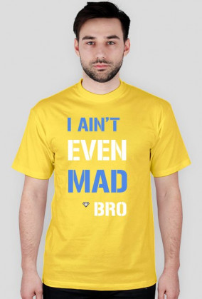 Koszulka z nadrukiem "I ain't even mad bro"RUBYWEAR