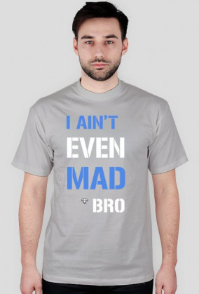 Koszulka z nadrukiem "I ain't even mad bro"RUBYWEAR