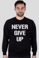 Bluza NEVER GIVE UP