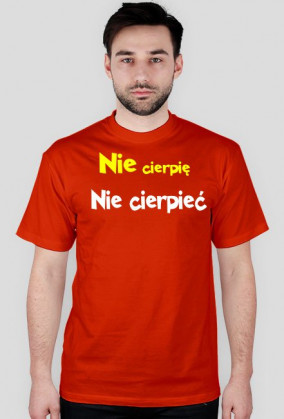 Nie cierpię nie cierpieć