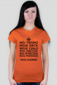 T-shirt damski "Mój trening, moja dieta, moje ciało, moje zmęczenie, moje wyrzeczenia, moja przemiana, twoja zazdrość"