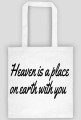 Torba "Heaven is a place.."
