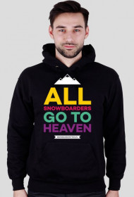 Bluza z kapturem - ALL SNOWBOARDERS GO TO HEAVEN