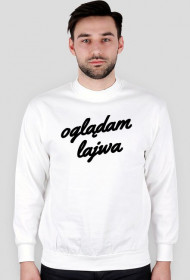 Oglądam lajwa - bluza white