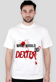 what would dexter