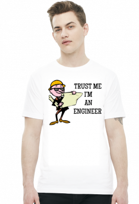 Koszulka Trust me I'm an engineer b