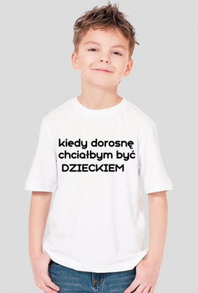 bluzka dziecięca kiedy dorosnę