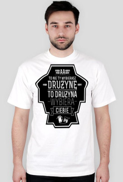 To nie ty wybierasz DRUŻYNĘ
