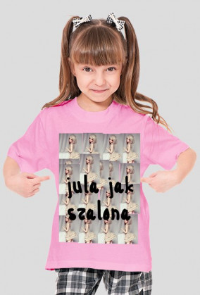 dla młodszych jula jak szalona