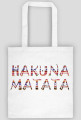 HAKUNA MATATA torba