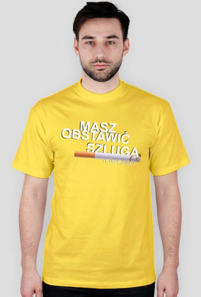 Masz Obstawić Szluga bluzT-shirt
