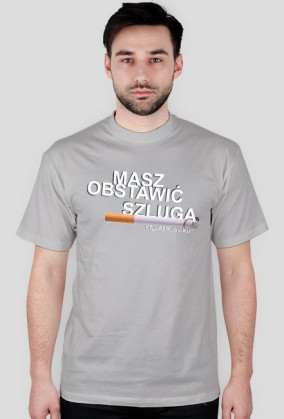 Masz Obstawić Szluga bluzT-shirt