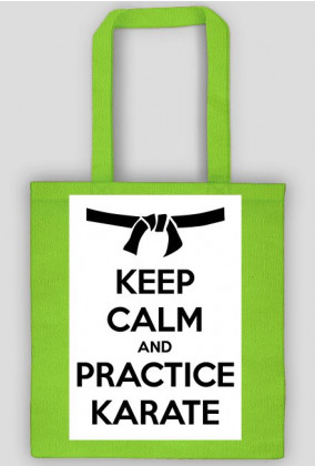 Bawełniana torba Keep calm and practice karate