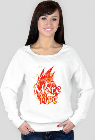 MORE FIRE