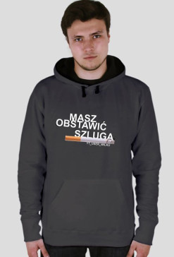 Masz Obstawić Szluga bluza2