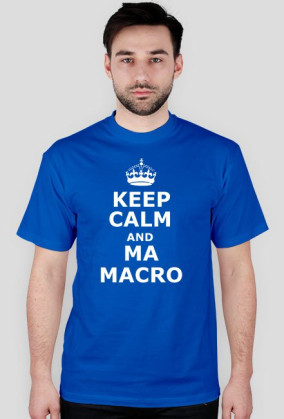 Keep calm and ma macro white