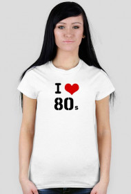 I love 80's
