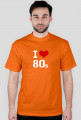 I love 80's