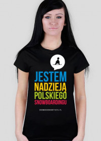Koszulka damska - JESTEM NADZIEJĄ POLSKIEGO SNOWBOARDINGU