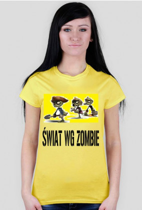 Koszulka DAMSKA Świat wg zombie