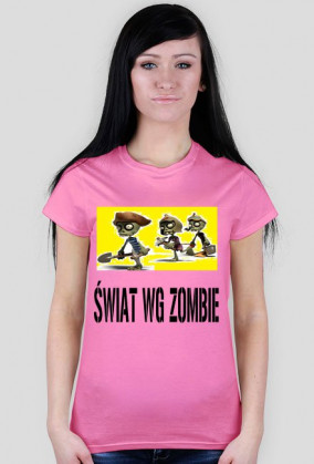 Koszulka DAMSKA Świat wg zombie