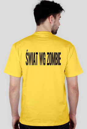 Koszulka MĘSKA Świat wg zombie