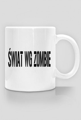 KUBEK Świat wg zombie