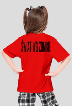Koszuka DZIECIĘCA DAMSKA Świat wg zombie