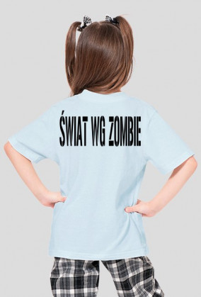 Koszuka DZIECIĘCA DAMSKA Świat wg zombie
