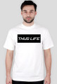 THUG LIFE