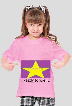 Jestem gwiazdą i każdy to wie :D