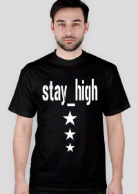 Stay High broo