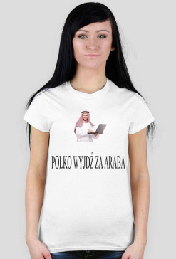POLKO WYJDŹ ZA ARABA