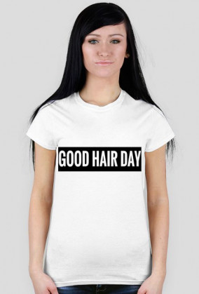 GOOD HAIR DAY