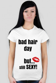 BAD HAIR DAY