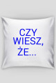 A ty wiesz?