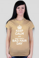 BAD HAIR DAY