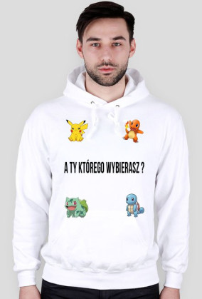 A ty którego wybierasz?