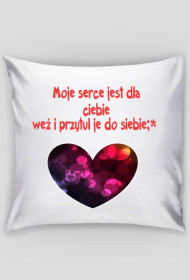 moje serce jest dla ciebie