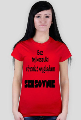 Bez tej koszulki...