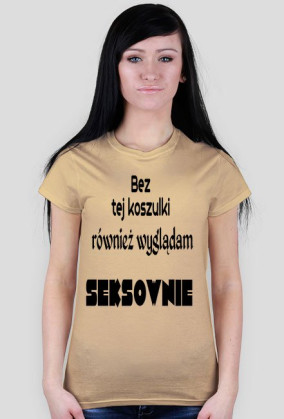 Bez tej koszulki...