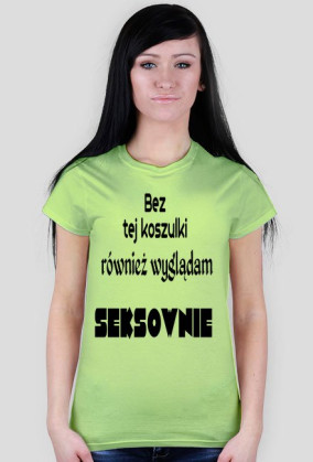 Bez tej koszulki...