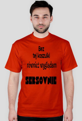 Bez tej koszulki...
