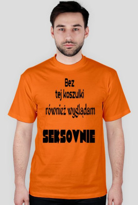Bez tej koszulki...