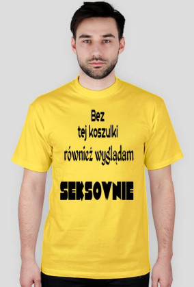 Bez tej koszulki...