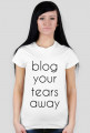 Blog your tears away