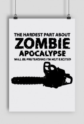 Plakat z serii Zombie Apocalypse