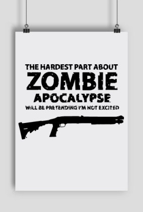 Plakat z serii Zombie Apocalypse